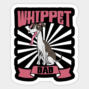 Whippet Dad - Whippet Sticker